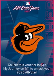 TA: My Journey Orioles 2025 All-Star Voucher