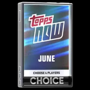 June Topps Now Choice Pack