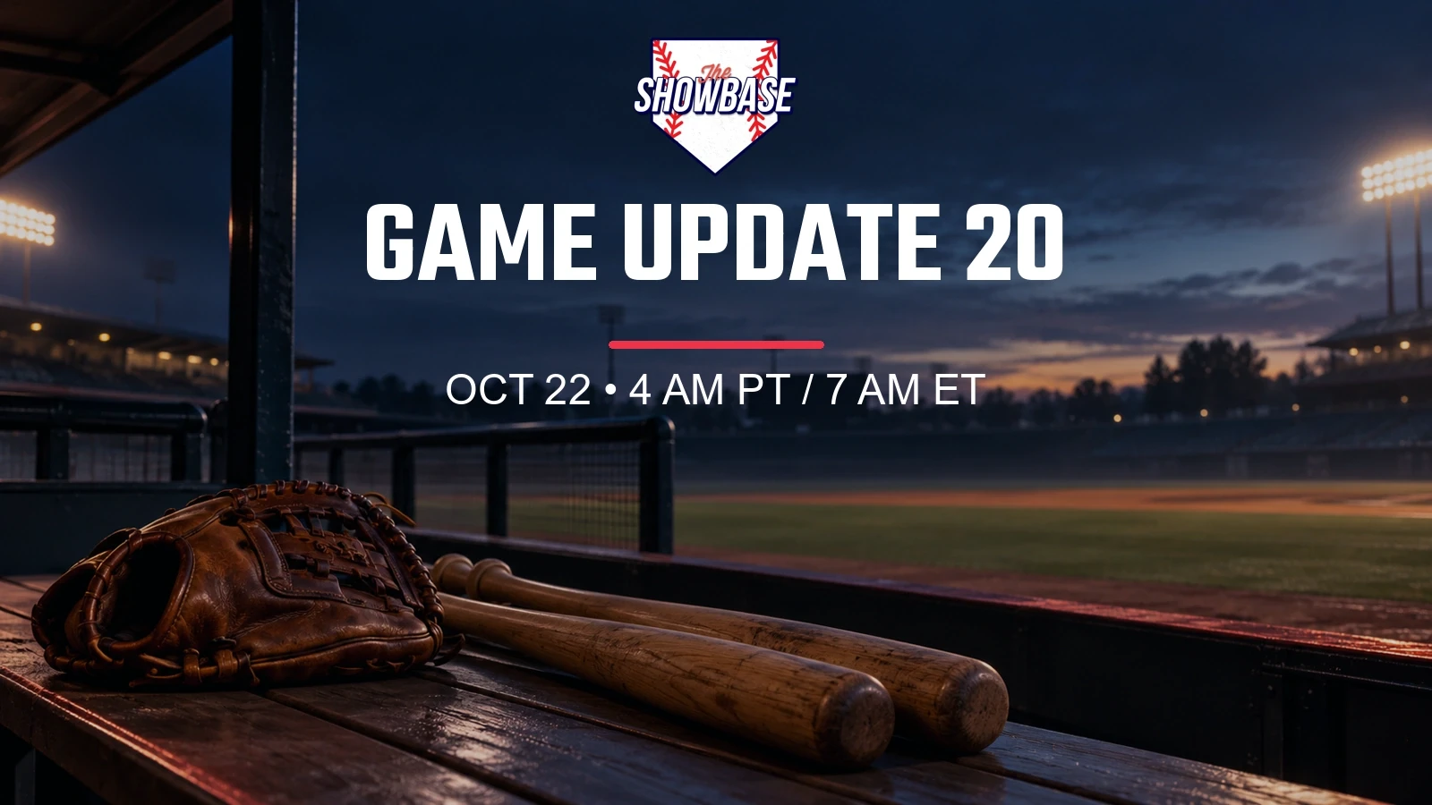 theSHOWBASE logo and Game Update 20 headline above an illustrated glove and bats, with October 22 restart times