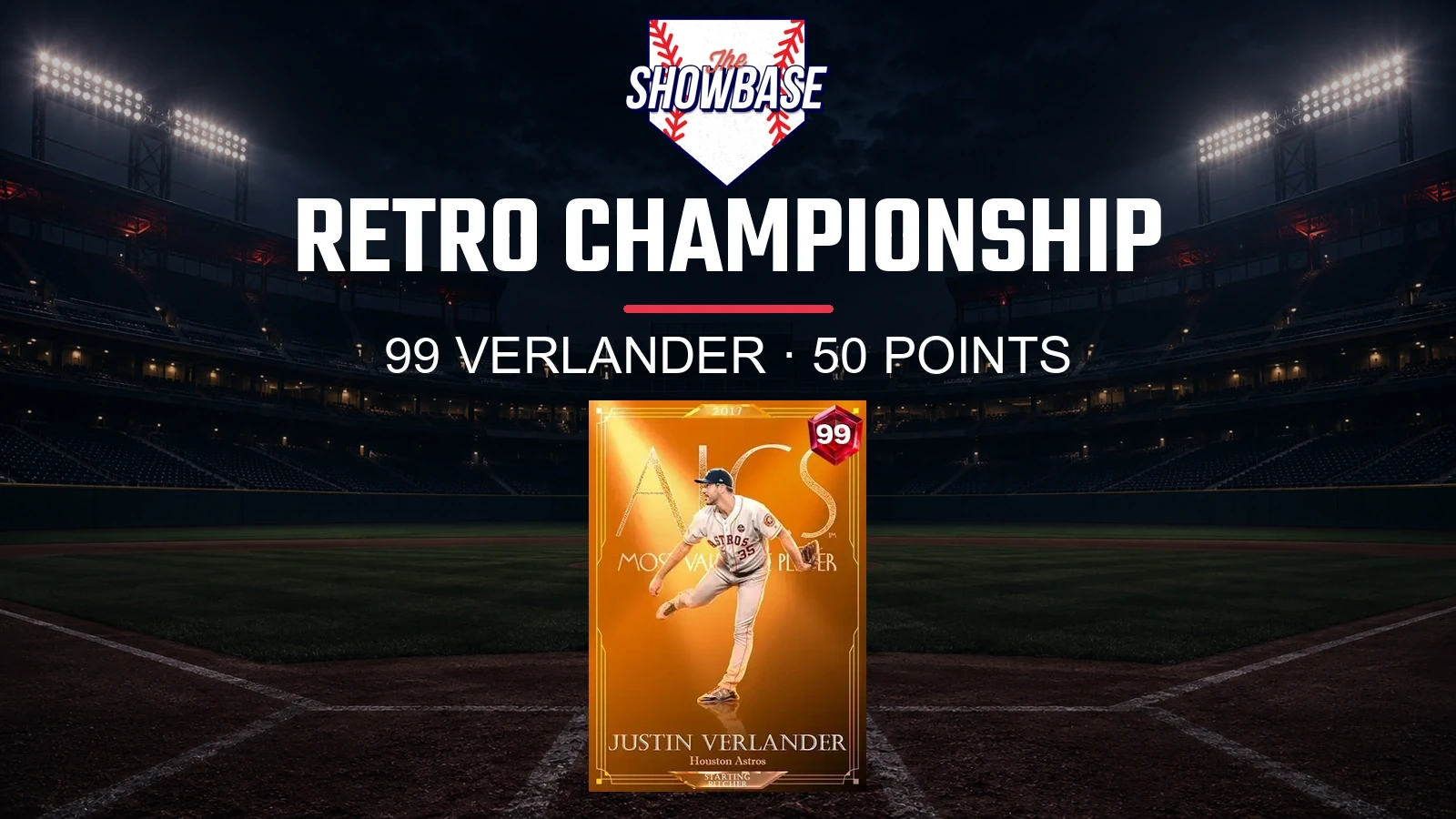 Official 99 Awards Justin Verlander card beneath theSHOWBASE logo and Retro Championship headline with a 50-point reward label