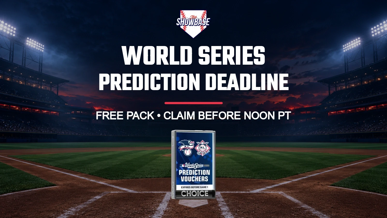 Official World Series League Winner Prediction Choice Pack beneath theSHOWBASE logo, prediction deadline headline and free pack claim reminder